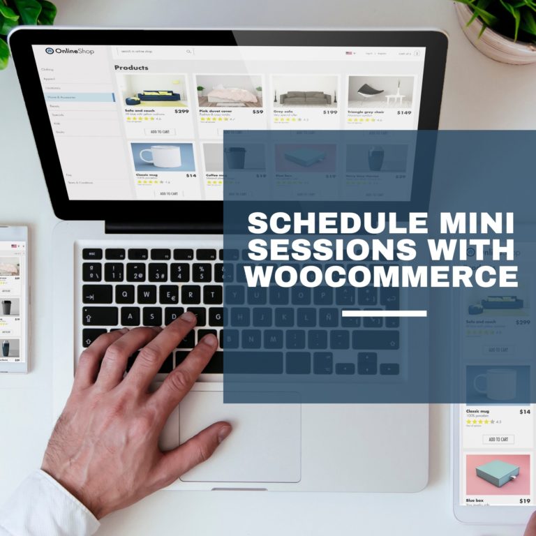 WordPress | How to schedule mini-sessions using WooCommerce
